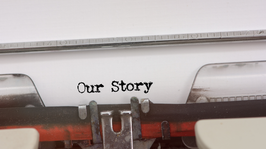 Our Story
